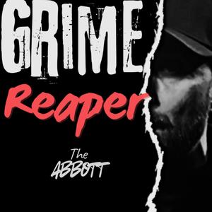 Grime Reaper (Explicit)