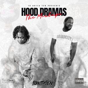 Hood Dramas (Explicit)