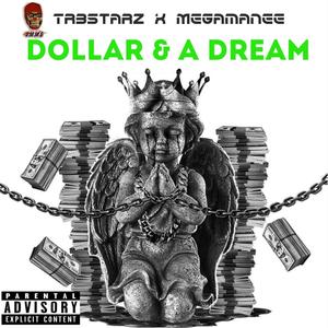 Dollar &A Dream (Explicit)