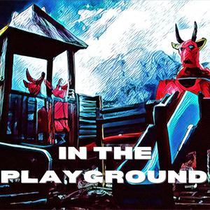 In The Playground (Explicit)
