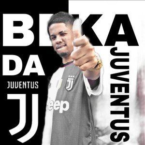 BEKA DA JUVENTUS (Explicit)