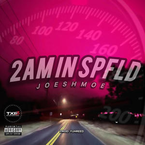 2AM in Spfld (Explicit)