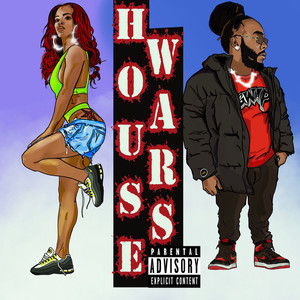 House Wars (Explicit)