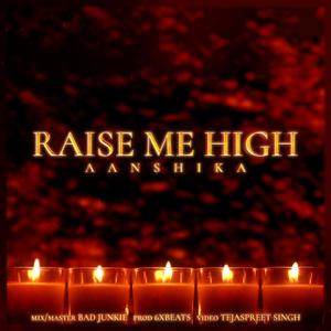 Raise me high(feat. 6xbeats)
