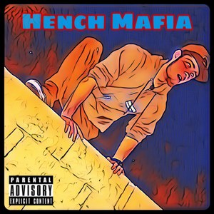 Hench Mafia