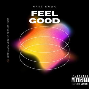 Feel Good (Explicit)