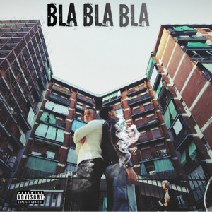 Bla Bla Bla (Explicit)