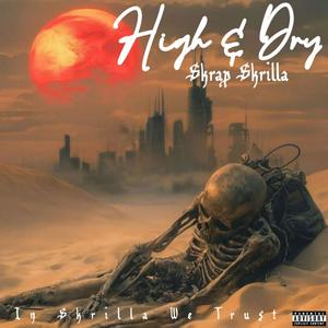 High & Dry (Explicit)