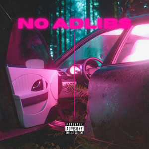 No Adlibs (Explicit)