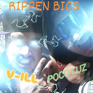 RIPPEN BICS (feat. Poco LUZ) (Explicit)