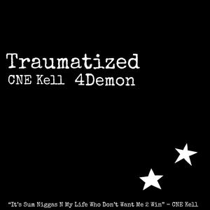 Traumatized (Explicit)