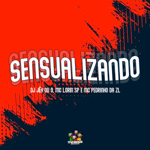 Sensualizando (Explicit)