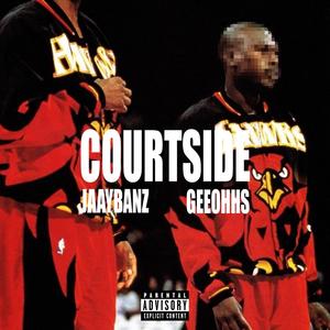 Courtside (Explicit)