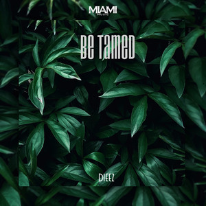 Be Tamed