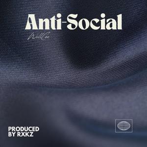 ANTI-SOCIAL (Explicit)