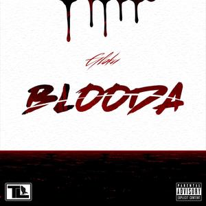 Blooda. (Explicit)