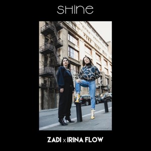 Shine (feat. Irina Flow)