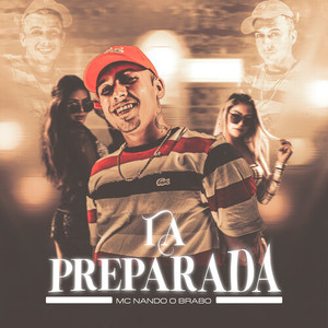 Ta Preparada (Explicit)