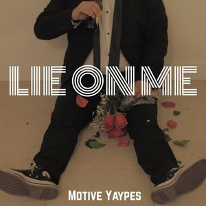 Lie on Me (Explicit)