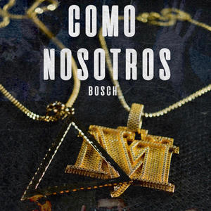 COMO NOSOTROS (Explicit)