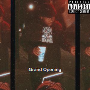 Grand Opening (Explicit)