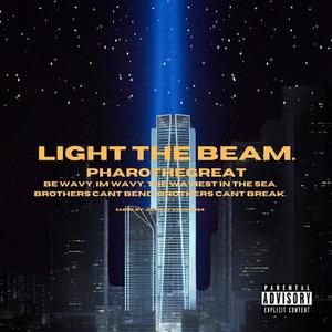 LIGHT THE BEAM (Explicit)