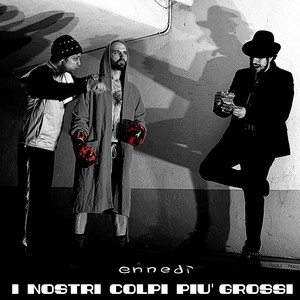 I nostri colpi più grossi (Live) [Explicit]