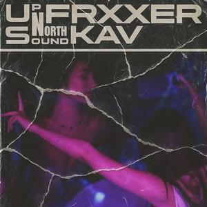 Up North Sound (feat. KAV)