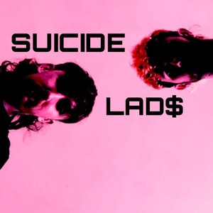 Suicide Lads (Explicit)