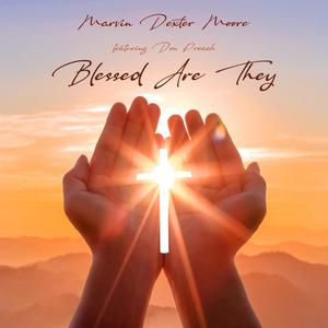 Blessed Are They (feat. Don Preach)