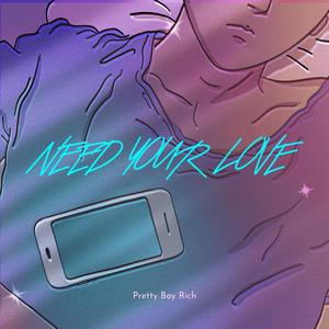 Need Your Love