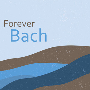 Forever Bach