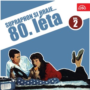 Supraphon si hraje... 80. Léta, Vol. 2