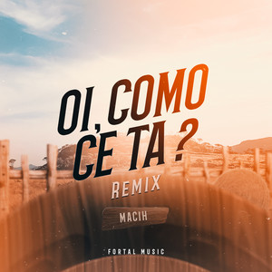 Oi, Como ce Tá? (Remix)