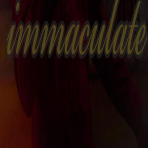 immaculate