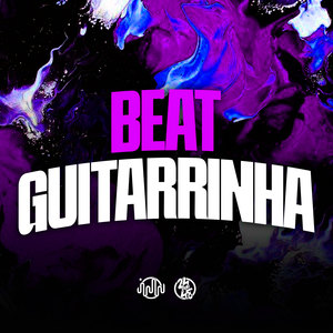 Beat Guitarrinha (Explicit)