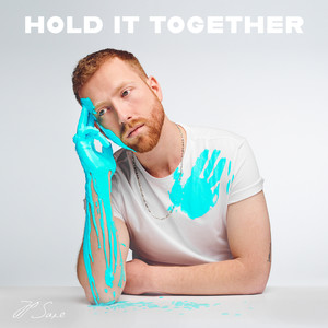 Hold It Together (Explicit)