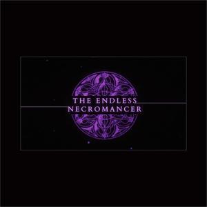 The Endless Necromancer Main Theme