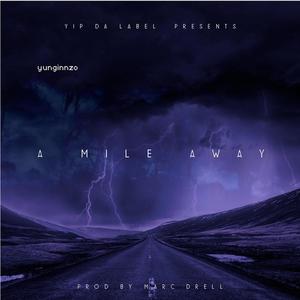 A Mile Away (Explicit)
