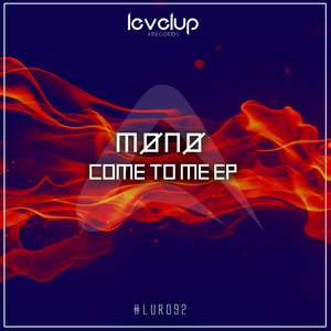 Come To Me EP