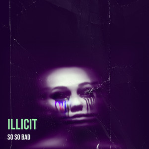 Illicit (Explicit)