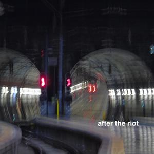 after the riot