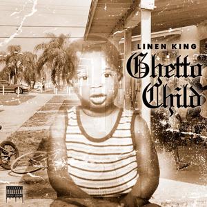 GHETTO CHILD (Explicit)