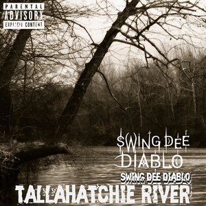 Tallahatchie River (Explicit)