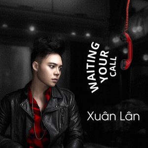 Xuan Lan - Waiting Your Call