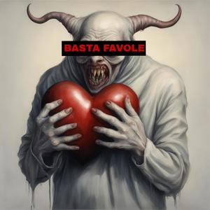BASTA FAVOLE (Explicit)