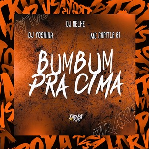 Bumbum pra Cima (Explicit)
