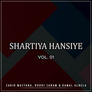 Shartiya Hansiye, Vol. 01