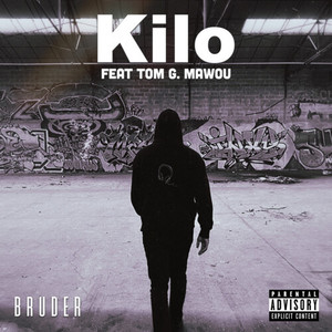 Kilo (Explicit)