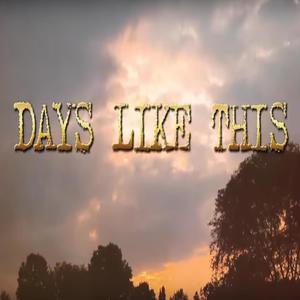 Days Like This (Explicit)